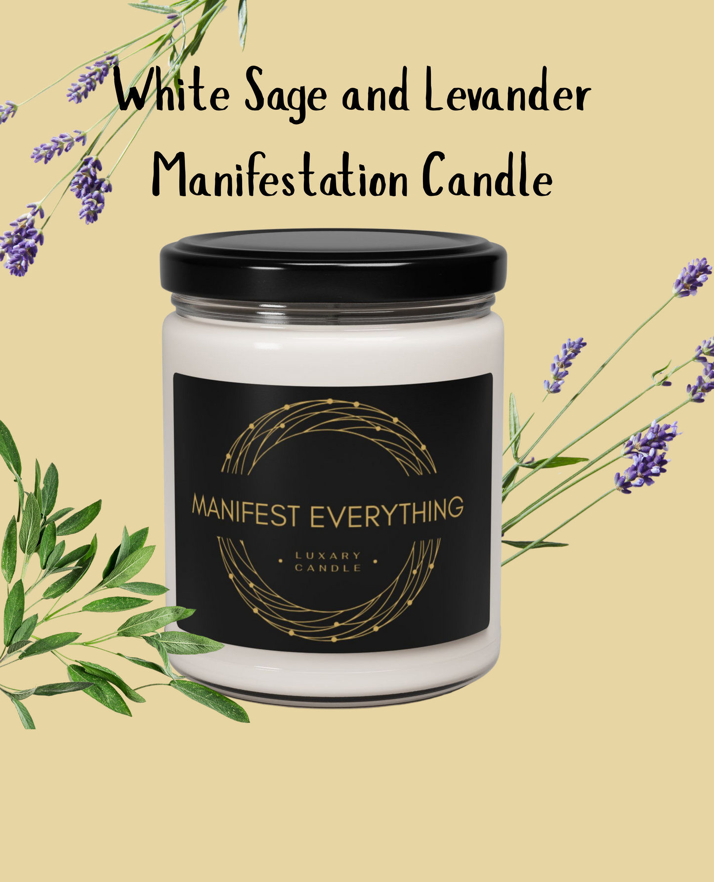 Manifest Everything Luxury Scented Soy Candle - 9oz