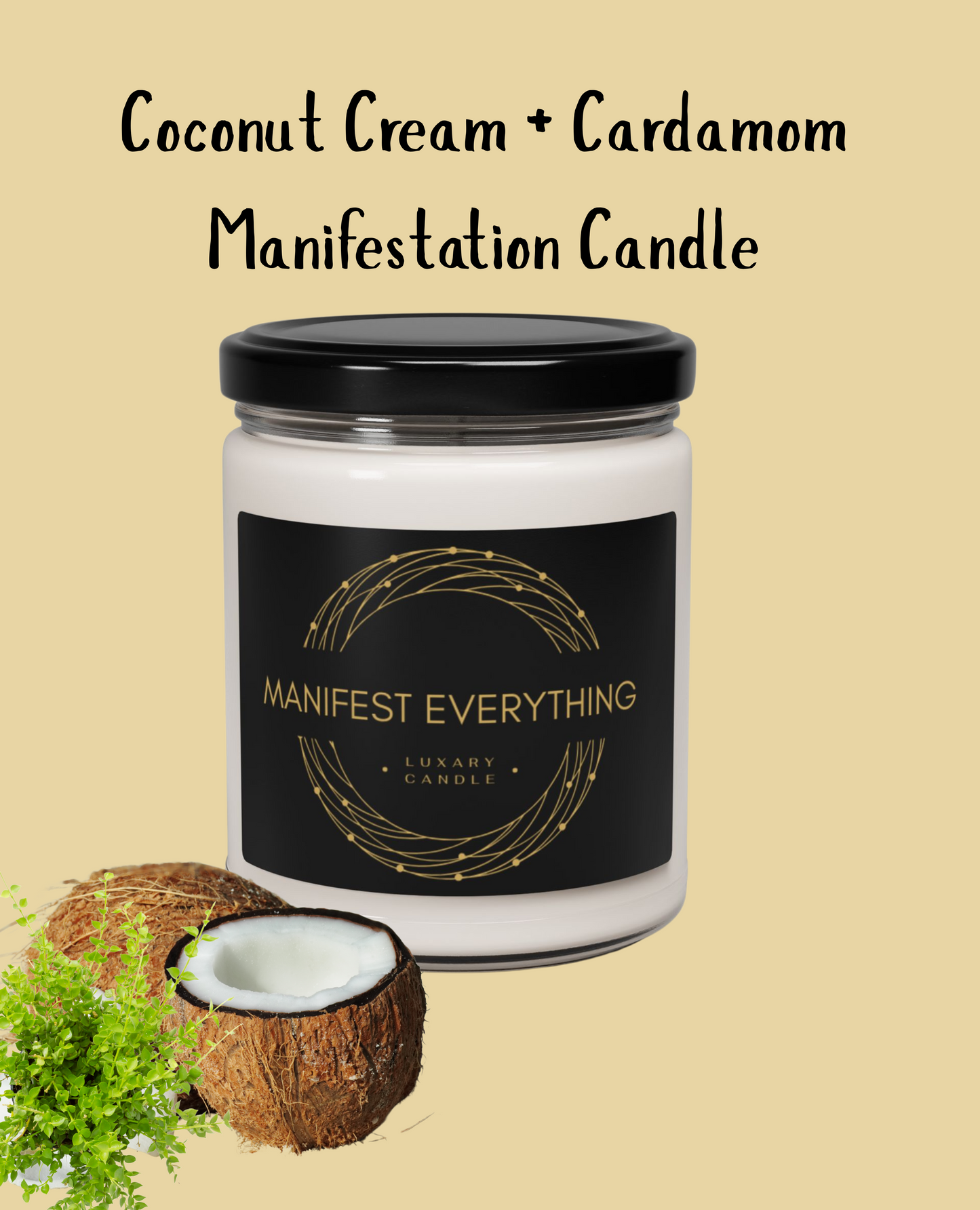 Manifest Everything Luxury Scented Soy Candle - 9oz